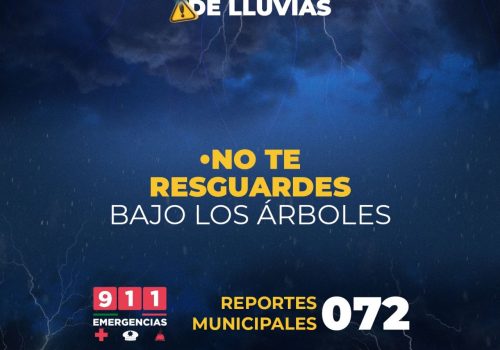 LLAMA PROTECCIÓN CIVIL MUNICIPAL A TOMAR PRECAUCIONES EN TEMPORADA DE LLUVIAS