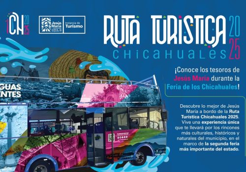 JESÚS MARÍA LANZA RUTA TURÍSTICA ESPECIAL DURANTE LA FERIA DE LOS CHICAHUALES