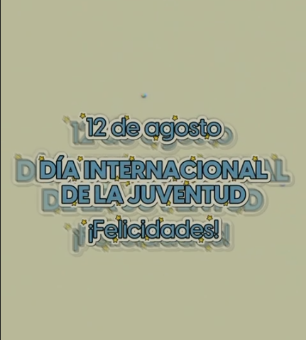 DÍA INTERNACIONAL DE LA JUVENTUD