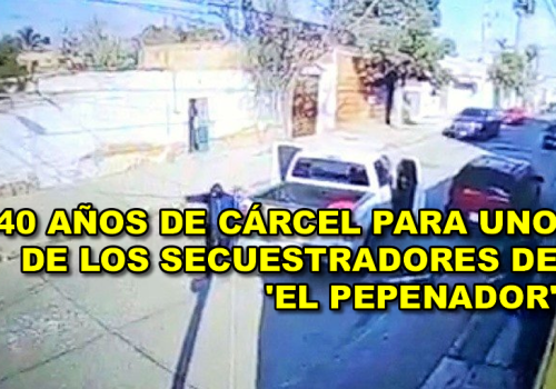 40 AÑOS DE CÁRCEL PARA UNO DE LOS SECUESTRADORES DE ‘EL PEPENADOR’