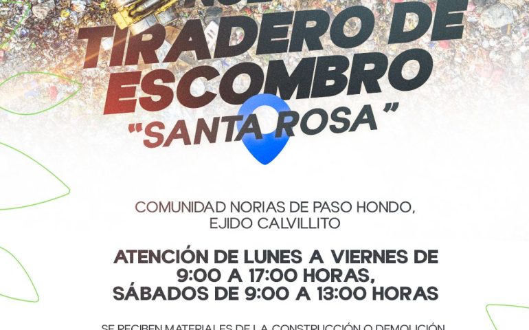 HABILITA MUNICIPIO NUEVO TIRADERO DE ESCOMBRO “SANTA ROSA”