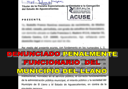 DENUNCIADO PENALMENTE FUNCIONARIO DEL DEL MUNICIPIO DEL LLANO