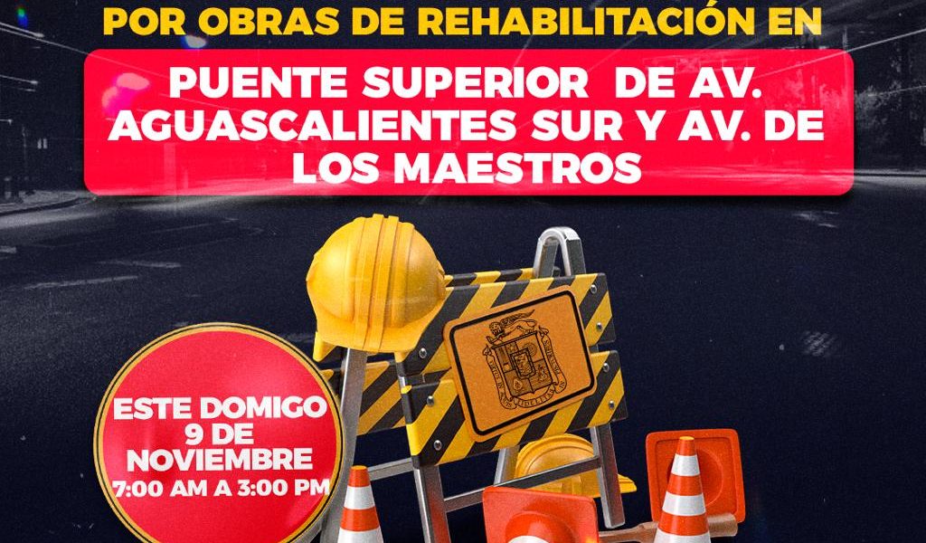 REALIZARÁ MUNICIPIO MANTENIMIENTO VIAL EN PUENTE DE AVENIDA AGUASCALIENTES SUR Y AVENIDA DE LOS MAESTROS