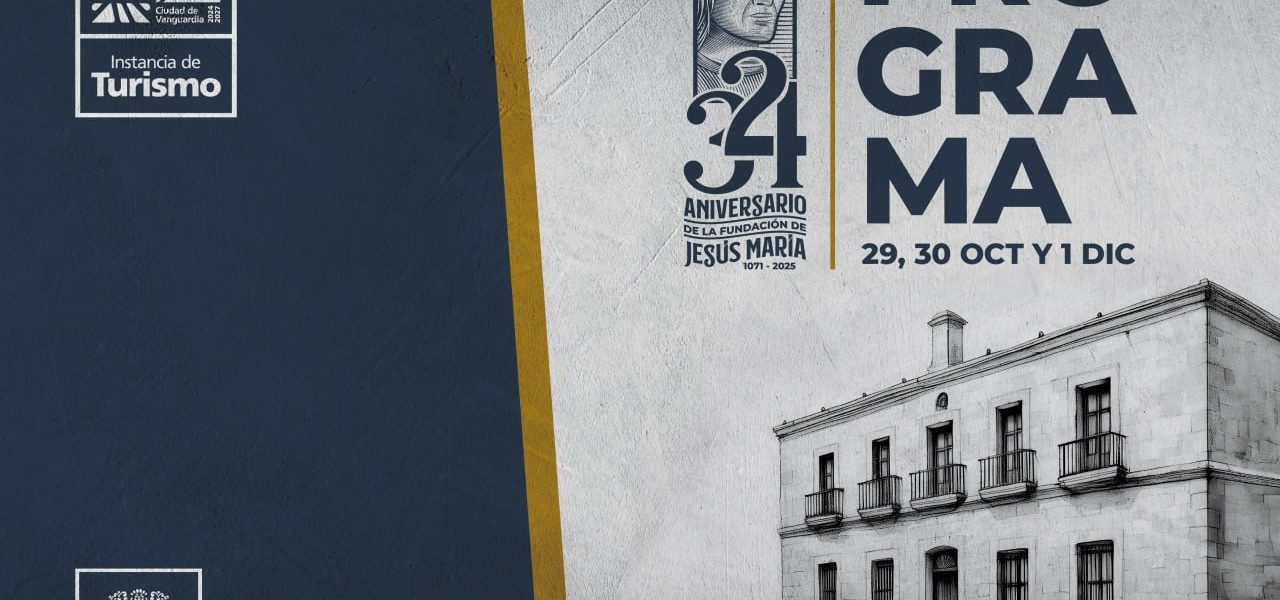 JESÚS MARÍA CONMEMORA SU 324 ANIVERSARIO CON UN AMPLIO PROGRAMA CULTURAL, GASTRONÓMICO Y CÍVICO