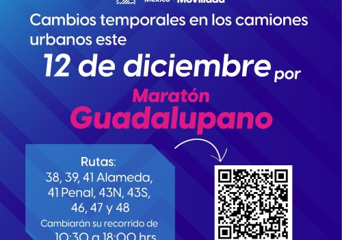 TRANSPORTE PÚBLICO TENDRÁ CAMBIOS TEMPORALES POR EL MARATÓN GUADALUPANO