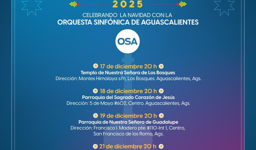 ¡Llegaron los Conciertos Navideños 2025 con la Orquesta Sinfónica de Aguascalientes!