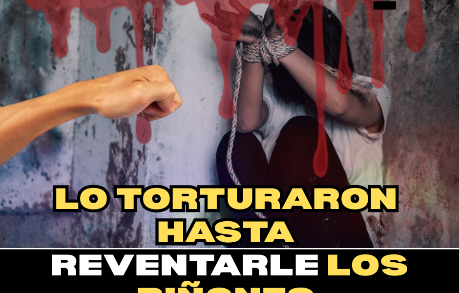 LO TORTURARON HASTA REVENTARLE LOS RIÑONES